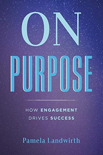 On Purpose Pamela Landwirth Book