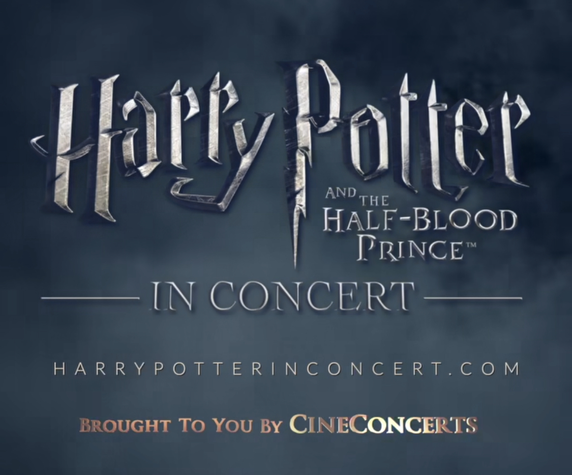 Harry Potter and the Half Blood Prince in Concert logo in front of a dark smoky background.