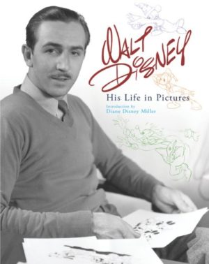 Walt Disney: His Life in Pictures Disney Book Club